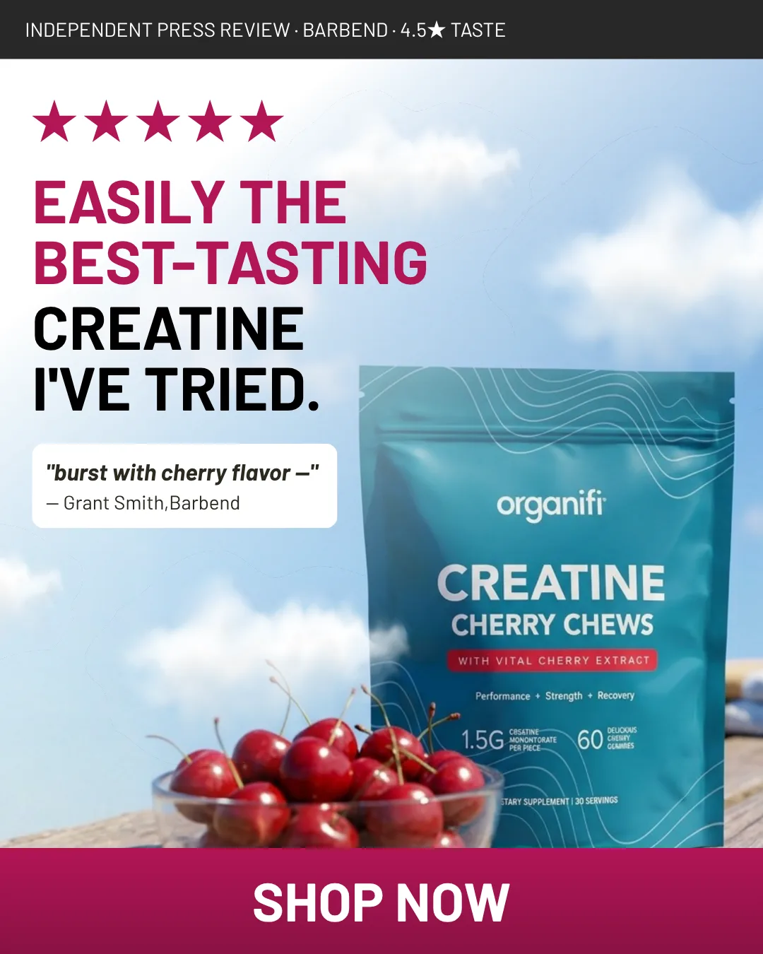 Creatine Cherry Chews Testimonial Ad
